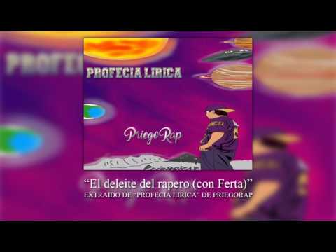 PriegoRap - el deleite del rapero (ft Ferta) Rap tabasco conexión españa