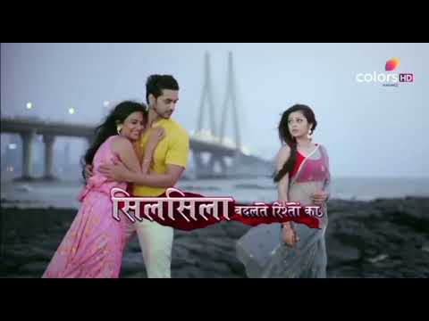 Silsila Badalte Rishton Ka (Part 1) - Opening theme and montage 2018 - Colors TV