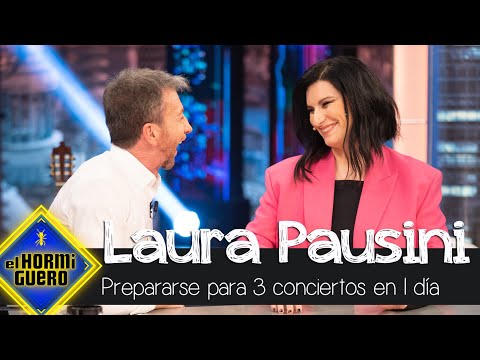 La exigente preparación de Laura Pausini para afrontar 3 conciertos en 24 horas - El Hormiguero