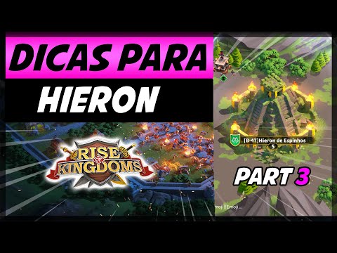 COMO TOMAR HIERON RISE OF KINGDOMS DICAS PARA PEGAR HIERON - MRMILIONAIRE