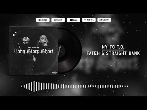 N.Y. TO T.O. - Fateh x Straight Bank (Official Audio Visualizer)[Long Story Short] New Punjabi Songs