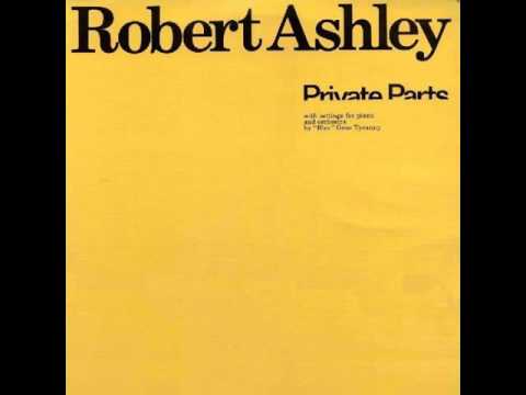 Robert Ashley — The Park