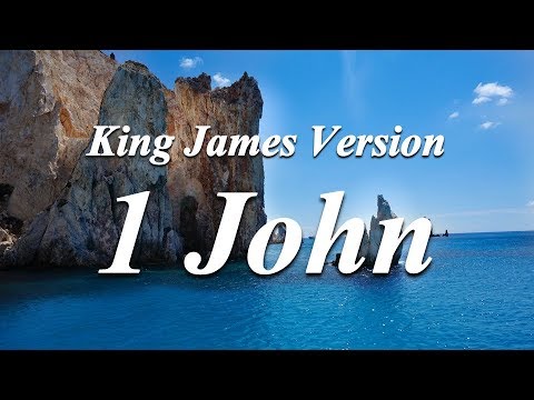 62 - 1 John - The Holy Bible - King James Version