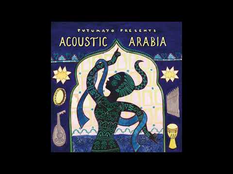 Acoustic Arabia (Official Putumayo Version)