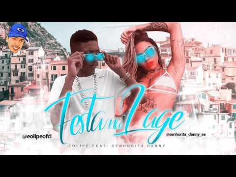 EO LIPE , SENHORITA DANNY - FESTA NA LAJE