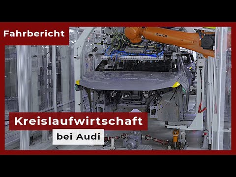 Recycling: Wie Audi aus alten Scheiben neue fertigt | Bericht von Klaus Niedzwiedz