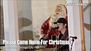 Laine Hardy | Please Come Home For Christmas | Laine at Denham Springs City Hall