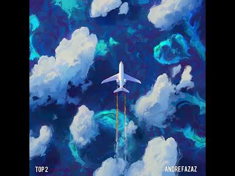 Andre Fazaz - Top 2 Prod by @tfutureway