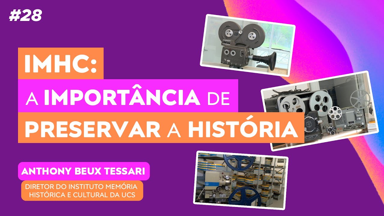 Conheça o INSTITUTO DE MEMÓRIA HISTÓRICA E CULTURAL DA UCS - Saiba Mais #28