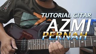 Download lagu Tutorial Gitar Melodi Azmi - Pernah (Slow Tempo Cocok Buat Pemula 🎸) mp3