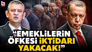 "BÖYLE BİR ÖFKE GÖRMEDİM" Özel'den Erdoğan'ı titretecek 'emekliler' sözleri! Yer yerinden oynayacak!
