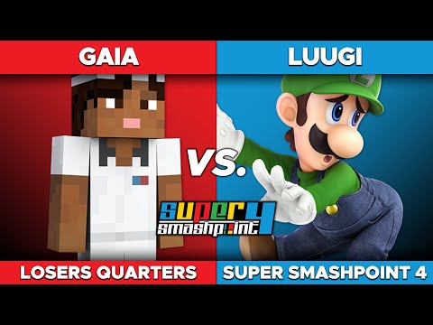 SSP4 - L. Quarters - Gaia (Steve) vs Luugi (Luigi)