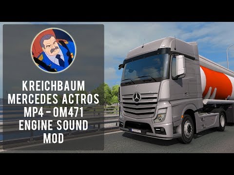 ETS2 [1.34] Mercedes Actros OM471 Engine Sound Mod By Kreichbaum