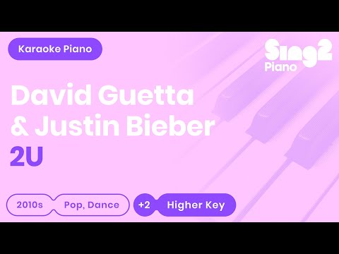 2U [HIGHER Piano Karaoke] David Guetta & Justin Bieber