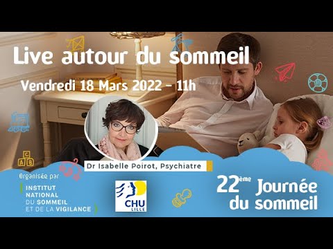 [REPLAY #JournéeduSommeil] La gestion du sommeil quand on est insomniaque - Dr Isabelle POIROT