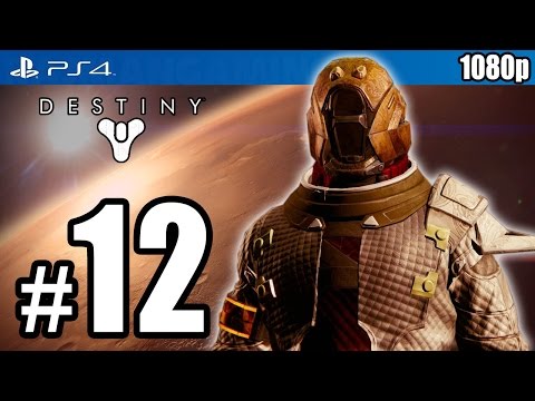 Destiny Walkthrough PART 12 (PS4) [1080p] No Commentary TRUE-HD QUALITY