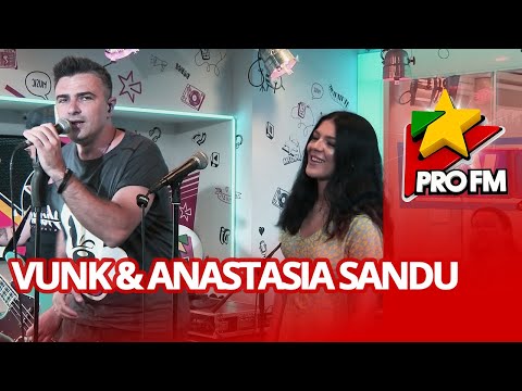 Vunk feat. Anastasia Sandu - Mi-e dor de tine | ProFM LIVE Session