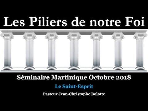 Séminaire Martinique octobre 2018 — #04 Le Saint-Esprit