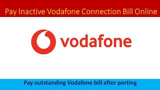 How to Pay Inactive Vodafone Postpaid Connection Bill Online