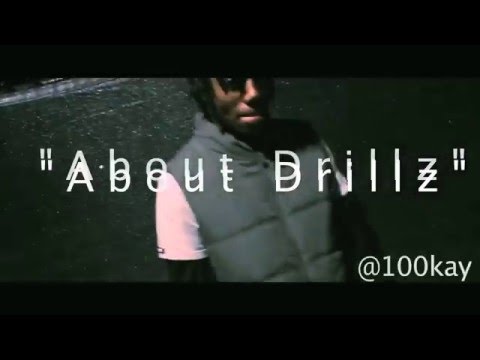 RVaLey - "About Drillz" Ft. 100Kay | Dir by @CreoleFinesse