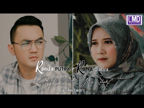 Randa Putra Ft Rana Safira - Cinta Di Waktu Yang Salah (Lagu Terbaru 2023) Official Music Video