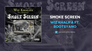 Wiz Khalifa - Smoke Screen ft  Bootsyano (AUDIO)