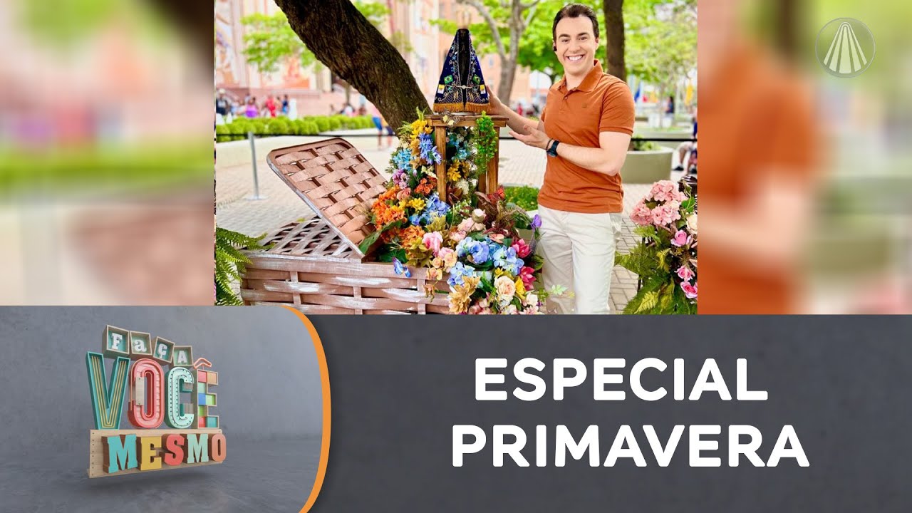 FAÇA VOCÊ MESMO especial de primavera com muita arte e diversão