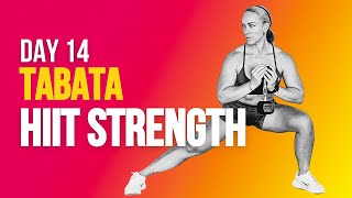 Day 14 HIIT Strength | No Repeat Tabata with Light Weights