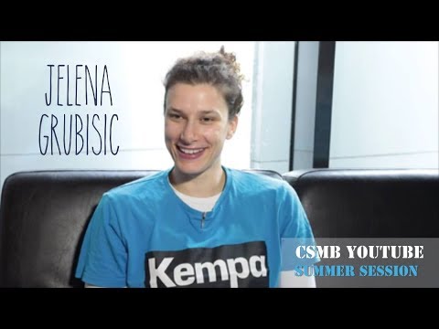 CSMB YouTube Summer Session: Jelena Grubisic