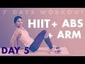 Bakar Lemak Bagian Perut Dan Lengan Dengan Gerakan HIIT Workout | Latihan Hari Kelima