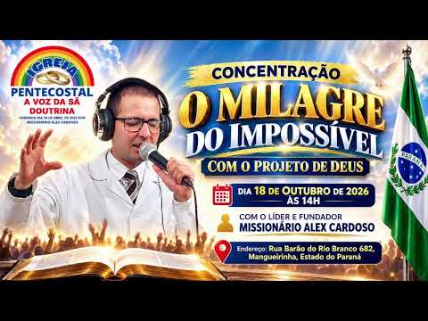 Concentração O Milagre do Impossivel em Mangueirinha PR