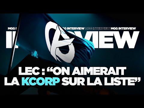 La Kcorp en LEC ? Interview avec le commissioner du LEC