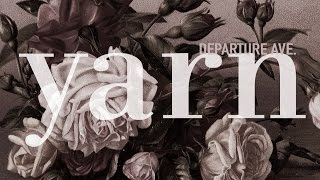 DEPARTURE AVE. | YARN (full album)
