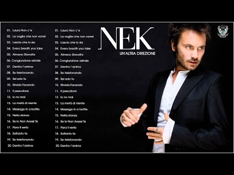 Nek Greatest Hits 2021 - Nek Canzoni nuove 2021 Playlist - Nek Album Completo 2021