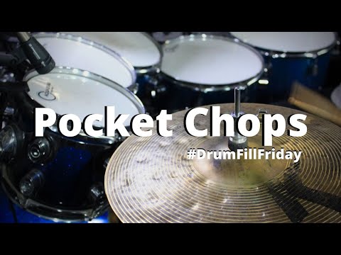 DrumFillFriday - S4 - Ep. 7 - The Pocket Chop Concept