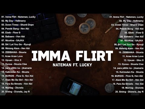 Best OPM Rap Love Songs 2025 💘 IMMA FLIRT – Nateman, Lucky | Top Spotify Hits Philippines