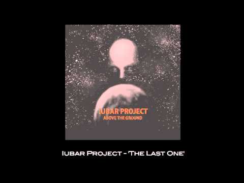 Iubar Project - 'The Last One'