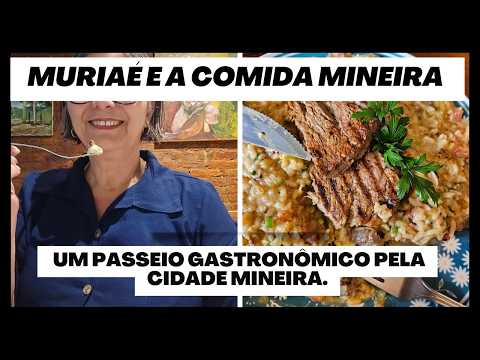 MURIAÉ E A COMIDA MINEIRA!! - VAMOS ALI EM MINAS GERAIS Epis. 03