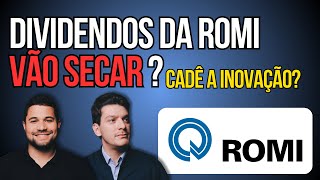 VALE A PENA COMPRAR AÇÕES DA ROMI? #ROMI3