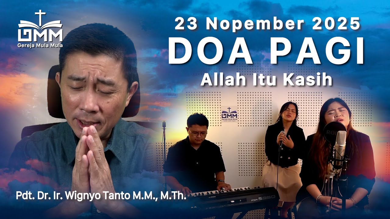 DOA PAGI | Allah itu Kasih – 23 November 2025 | Ps. Wignyo Tanto