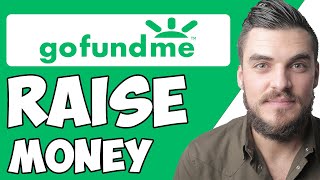 GoFundMe Tutorial for Beginners | How to Raise Money EASILY 2022