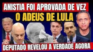 ANISTIA FOI APROVADA DE VEZ O ADEUS DE LULA DEPUTADO REVELOU A VERDADE AGORA! Replay