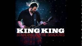 King King  - More Than I Can Take