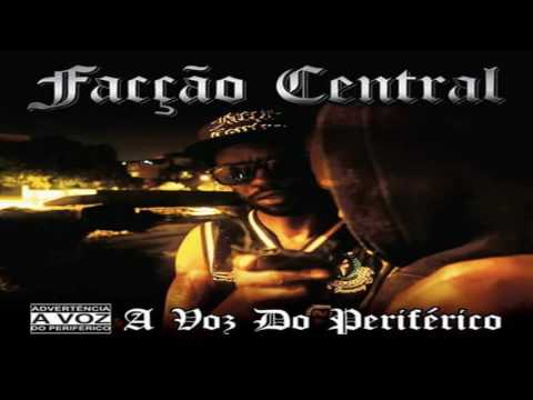 Facção Central - Honrando a Sigla do Partido