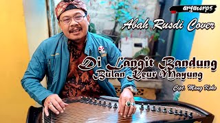 Download lagu Dilangit Bandung Bulan Keur Mayung (Cipt. Mang Koko) - Abah Rusdi - argacorps mp3