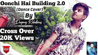Oonchi Hai Building 20 Dance Cover  Judwaa2 Var