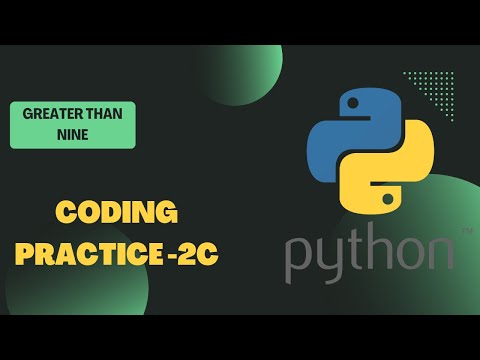 Python Coding 2c Greater Than Nine Python Coding Questions Pythonforbeginners Python