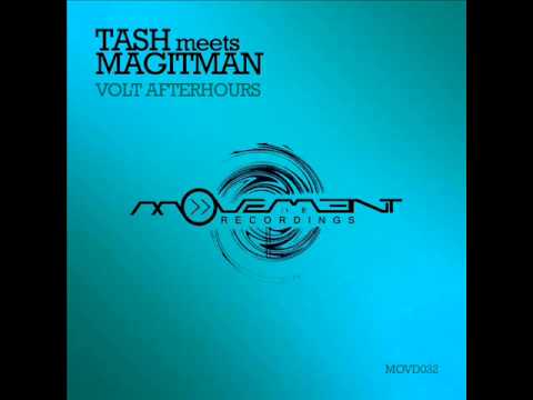 Magitman & Tash - Volt Afterhours (Original Mix) - Movement Records