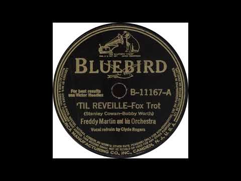 Bluebird B 11167 A - 'Til Reveille - Freddy Martin and his Orchestra