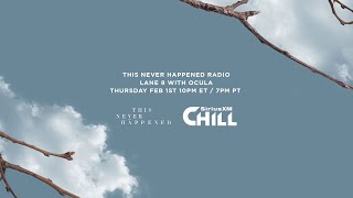 TNH Radio on SiriusXM Chill - OCULA (Guest Mix)